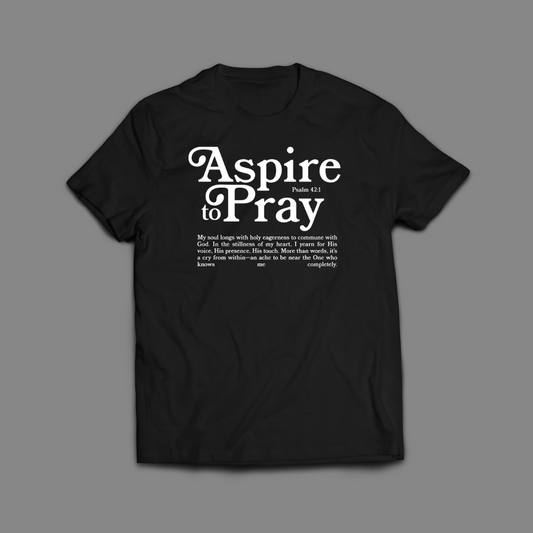 ASPIRE TO PRAY