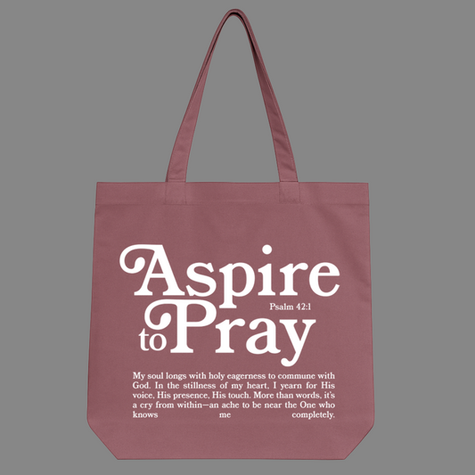 ASPIRE TO PRAY