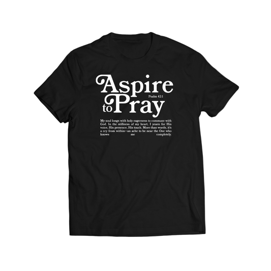 ASPIRE TO PRAY